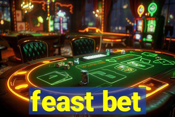 feast bet